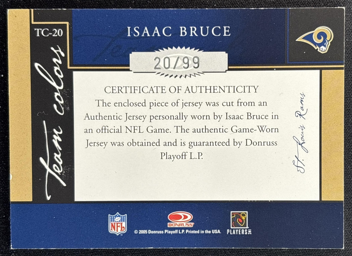 Isaac Bruce 2005 Donruss Classics Team Colors Jerseys Home /99 Rams Sports Trading Card