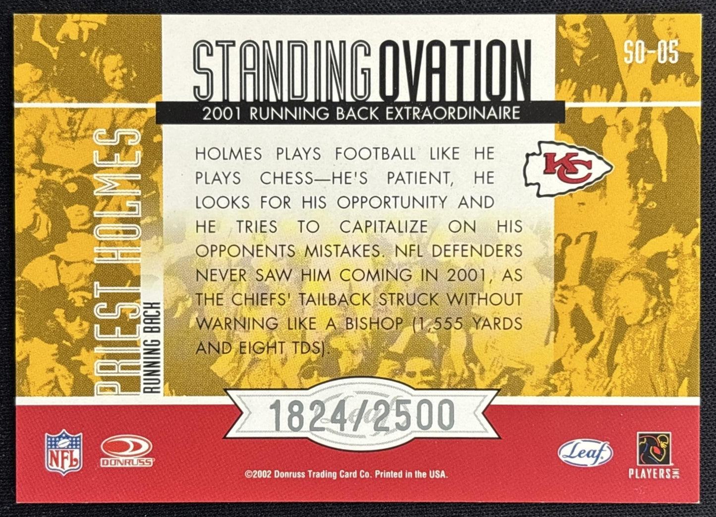 Priest Holmes 2002 Leaf Rookies & Stars Standing Ovation /2500 Chiefs back