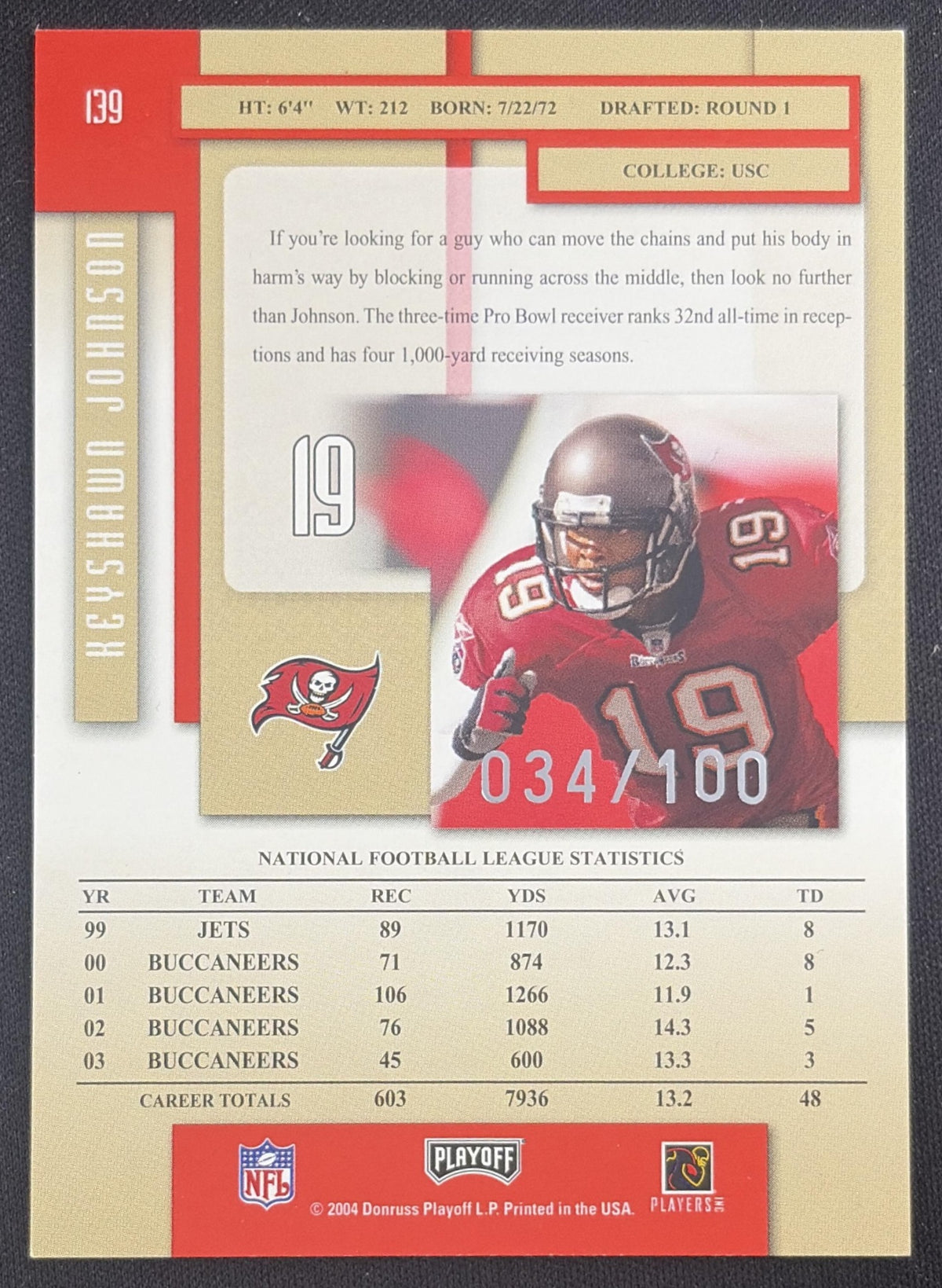 Keyshawn Johnson 2004 Playoff Prestige Xtra Points Red /100 Buccaneers