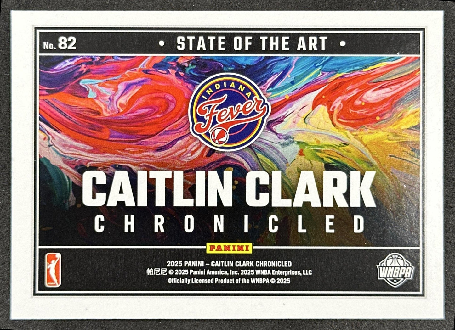 Caitlin Clark 2025 Panini Chronicled State of the Art Holo Fever 82 Indiana Fever