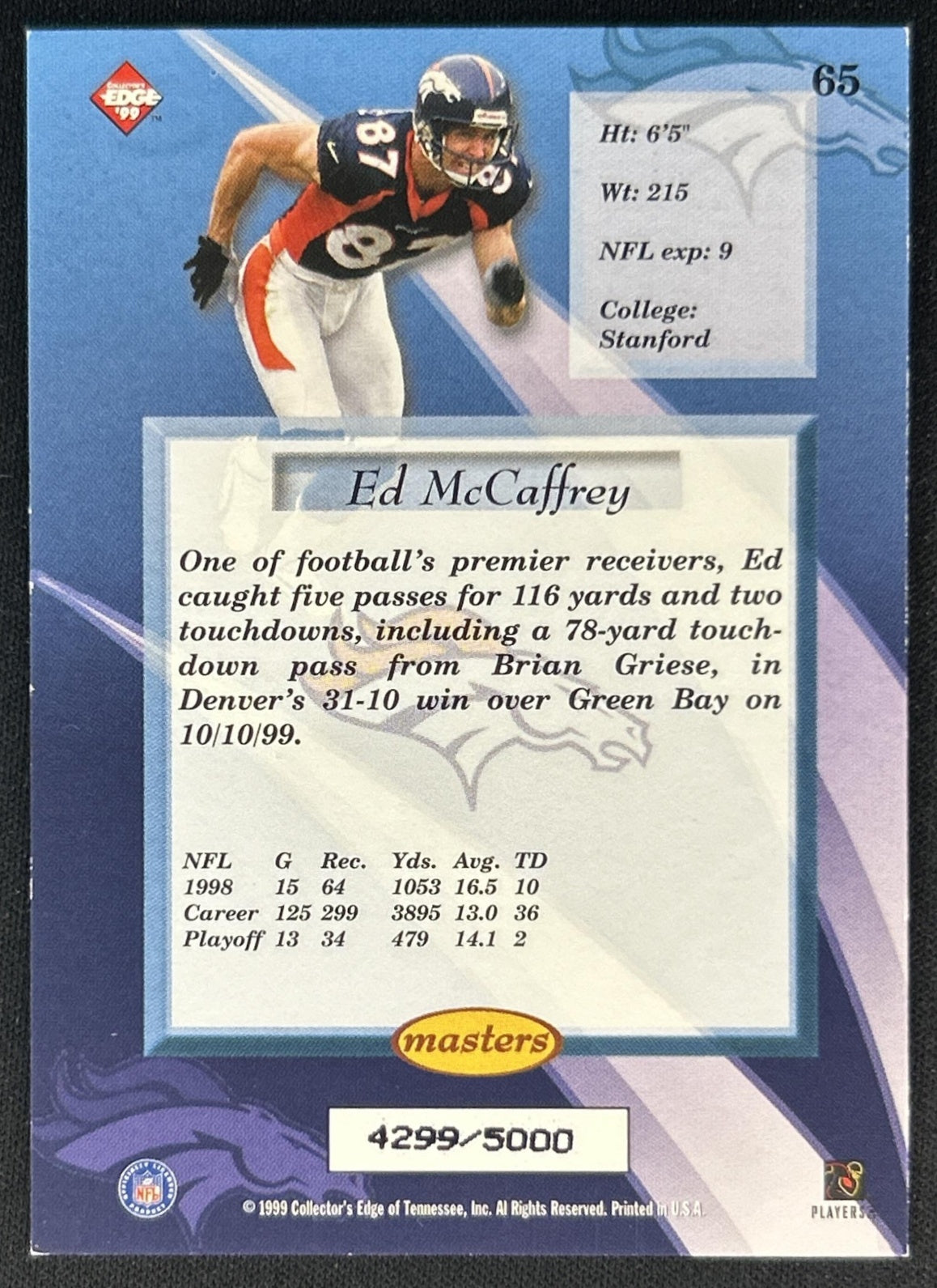 Ed McCaffrey 1999 Collector's Edge Masters /5000 Broncos back