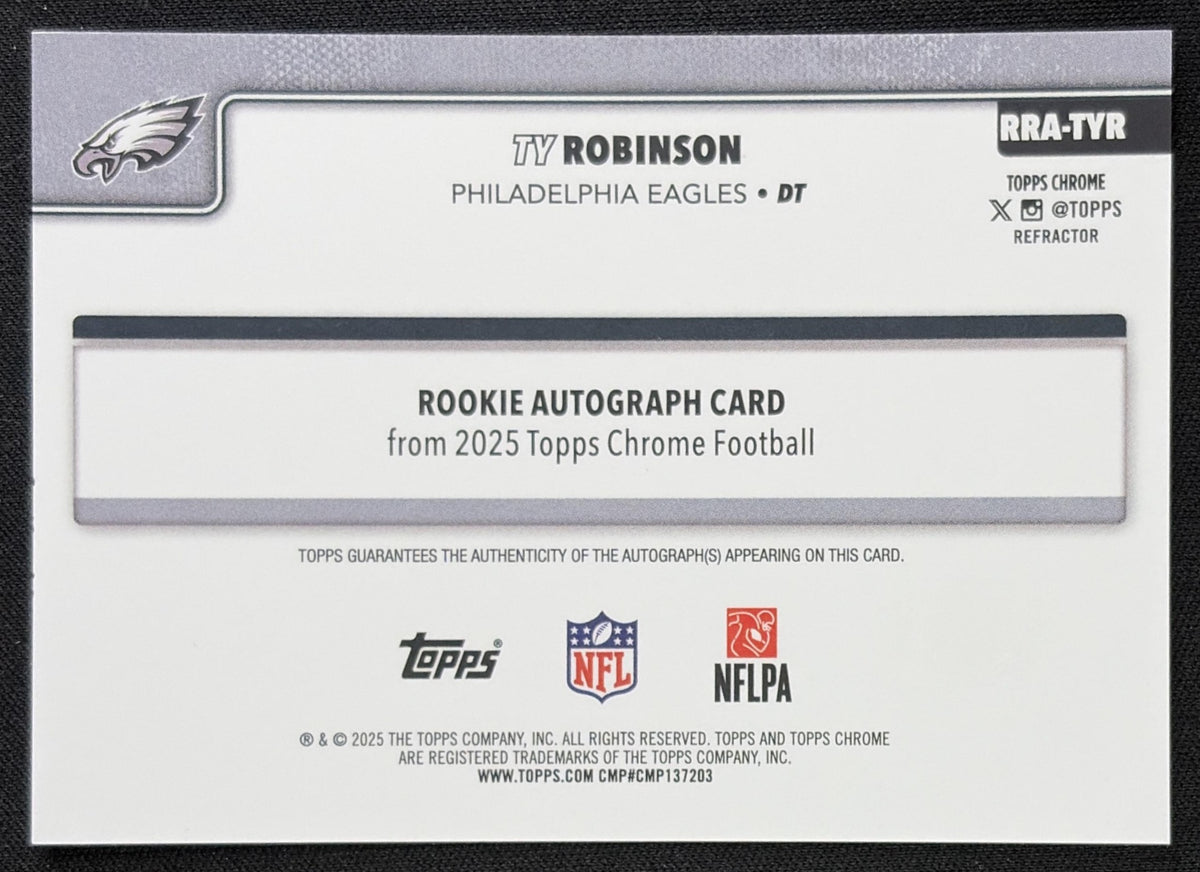 Ty Robinson 2025 Topps Chrome Retail Rookie Auto Refractor /499 Eagles