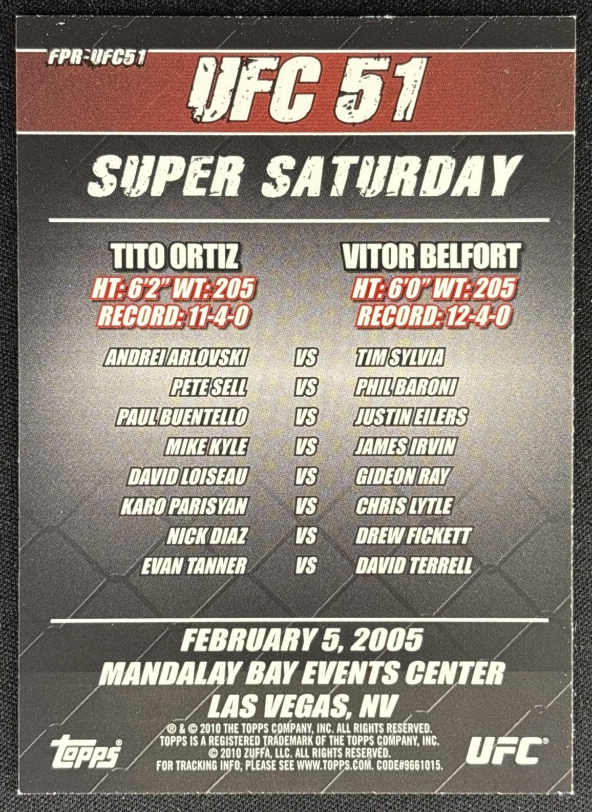 UFC 51 Tito Ortiz Vitor Belfort Tim Sylvia Andrei Arlovski Dave Terrell Evan Tanner 2010 Fight Poster Review Sports Trading Card