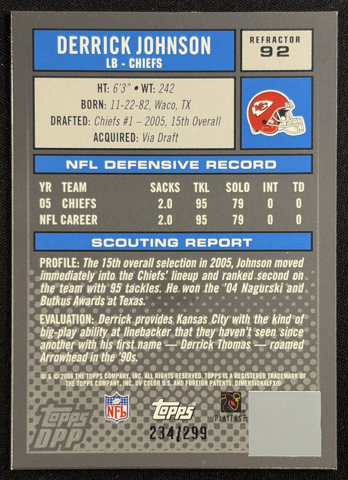 Derrick Johnson 2006 Topps Draft Picks & Prospects Chrome Bronze Refractor /299 Chiefs