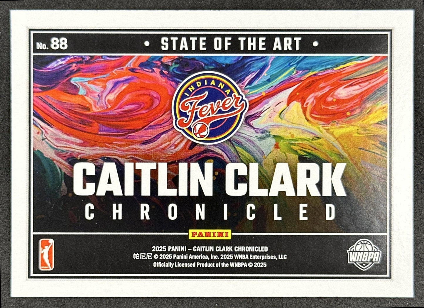 Caitlin Clark 2025 Panini Chronicled State of the Art Holo Fever 88 Indiana Fever