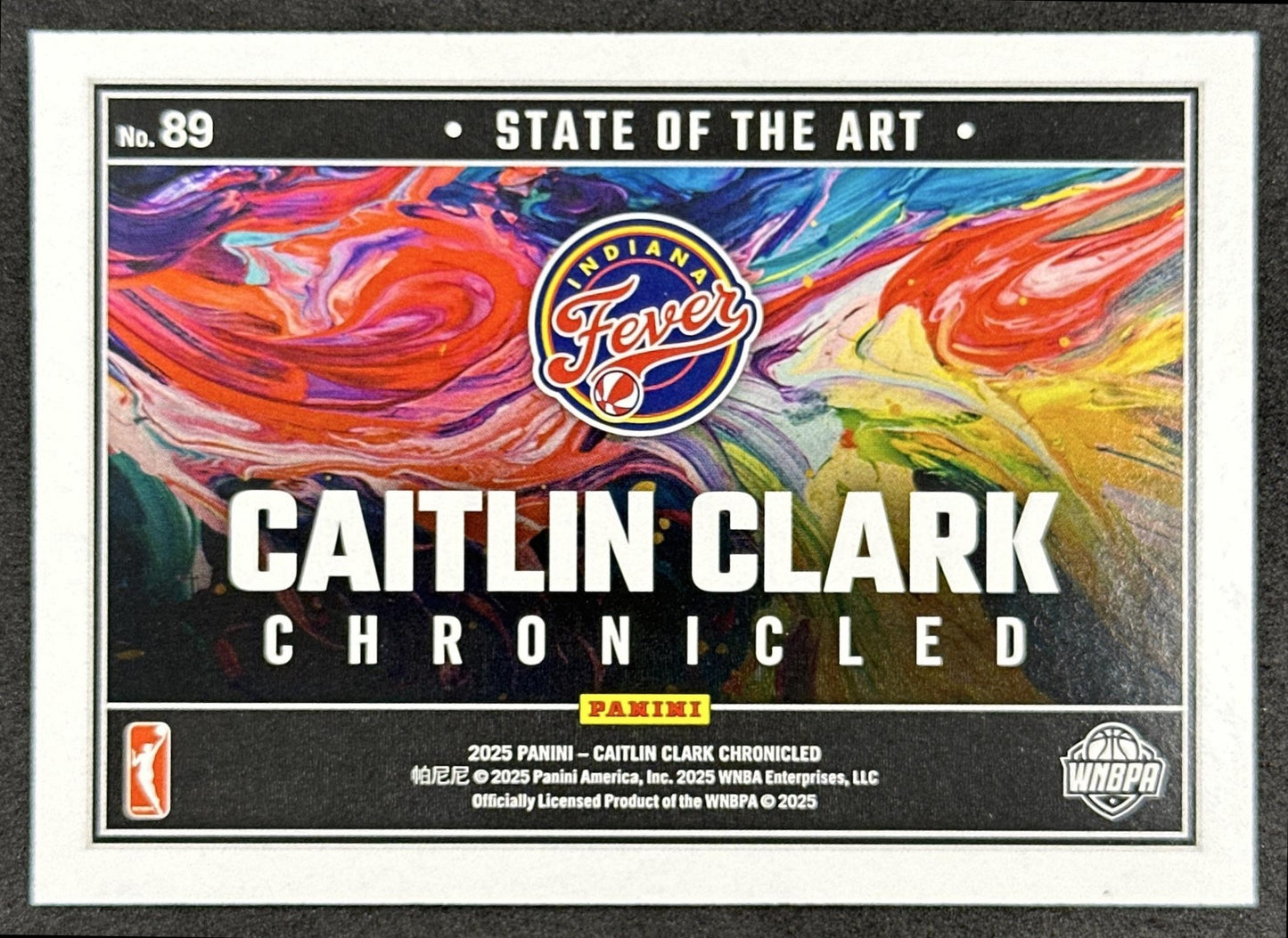 Caitlin Clark 2025 Panini Chronicled State of the Art Holo Fever 89 Indiana Fever