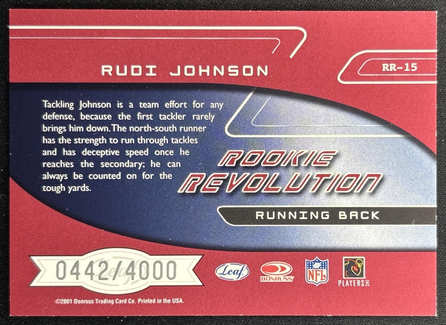 Rudi Johnson 2001 Leaf Quantum Rookie Revolution /4000