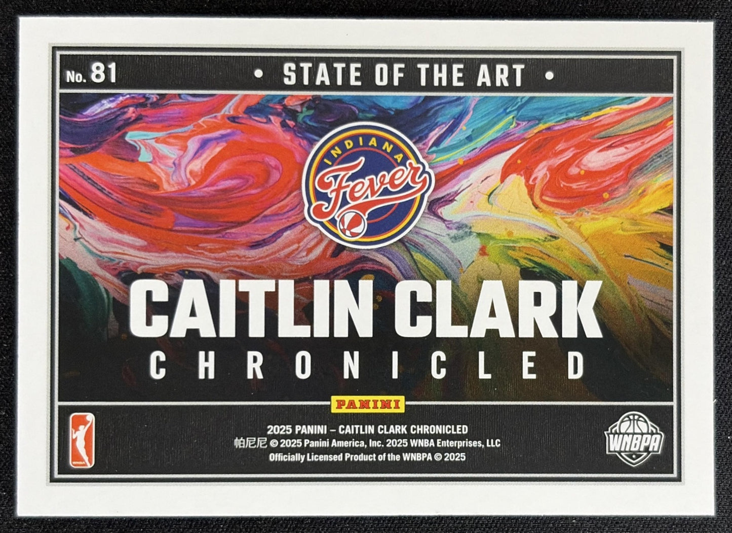Caitlin Clark 2025 Panini Chronicled State of the Art Holo Fever 81