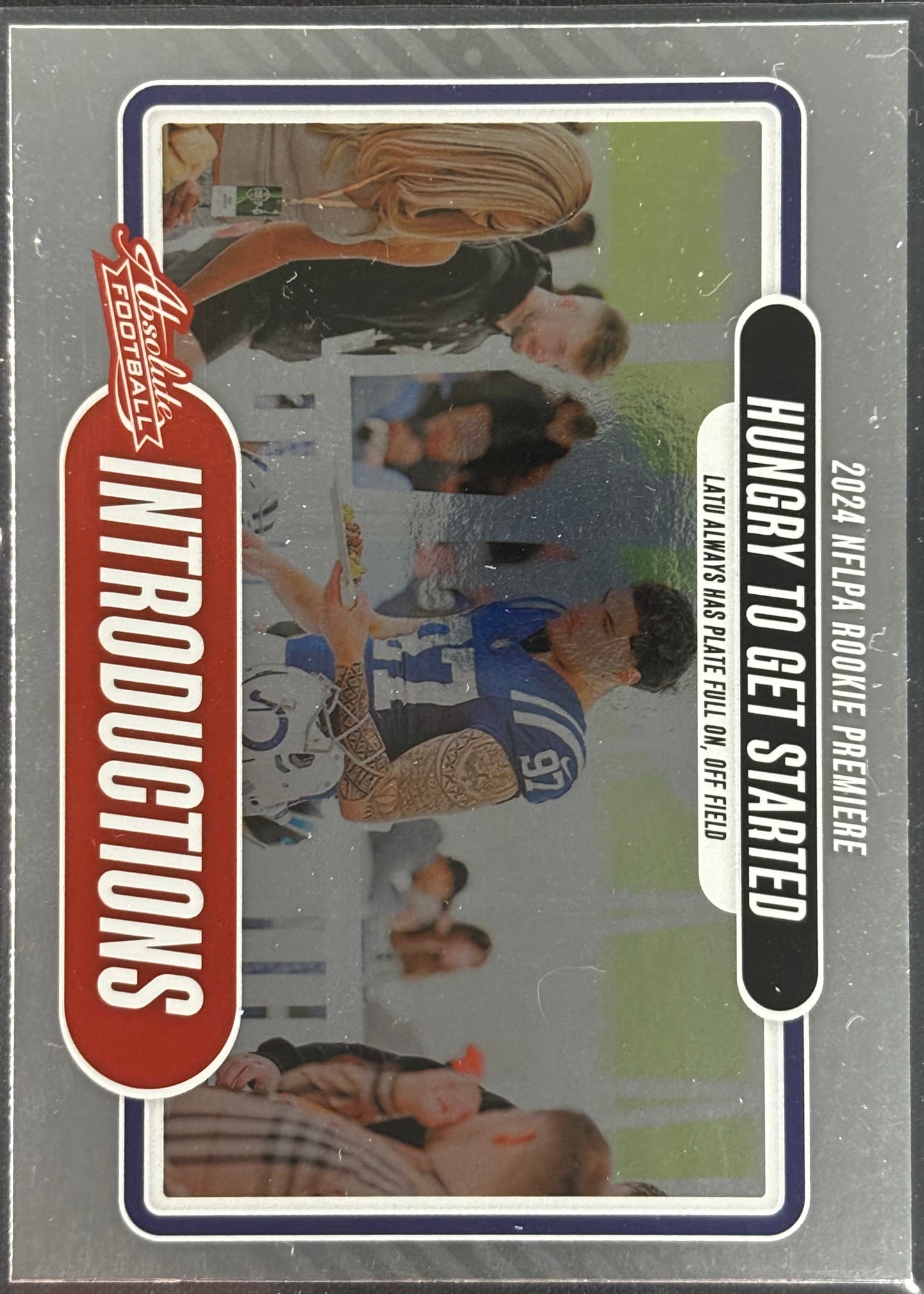 Laiatu Latu Introductions Rookie Hungry to Get Started Absolute Colts Sports Card