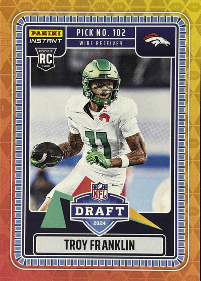 Troy Franklin Panini Instant Draft /788 Rookie Broncos