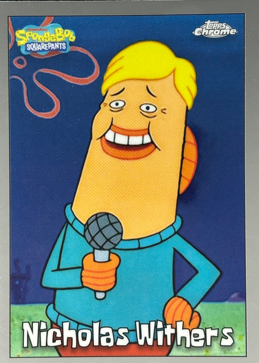 Nicholas Withers Topps Chrome SpongeBob