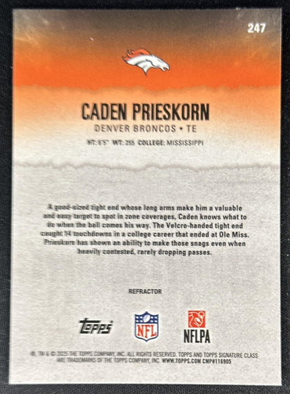 Caden Prieskorn 2025 Topps Signature Class Chrome Rookie White Refractor Broncos back