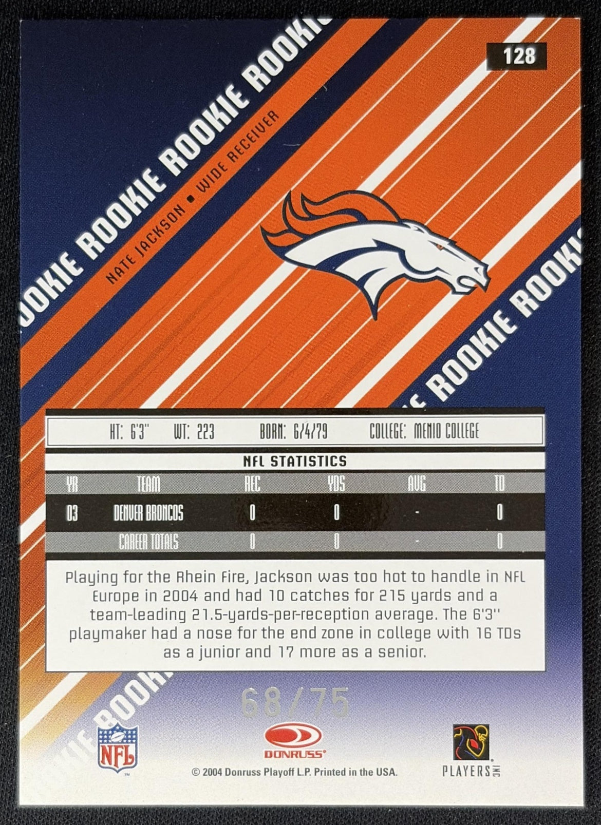 Nate Jackson 2004 Leaf Rookies & Stars Longevity /75 Broncos back