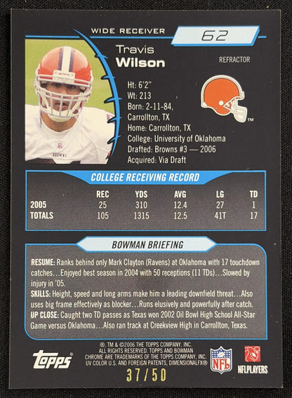 Travis Wilson 2006 Bowman Chrome Gold Refractors /50 Browns Sports Trading Card