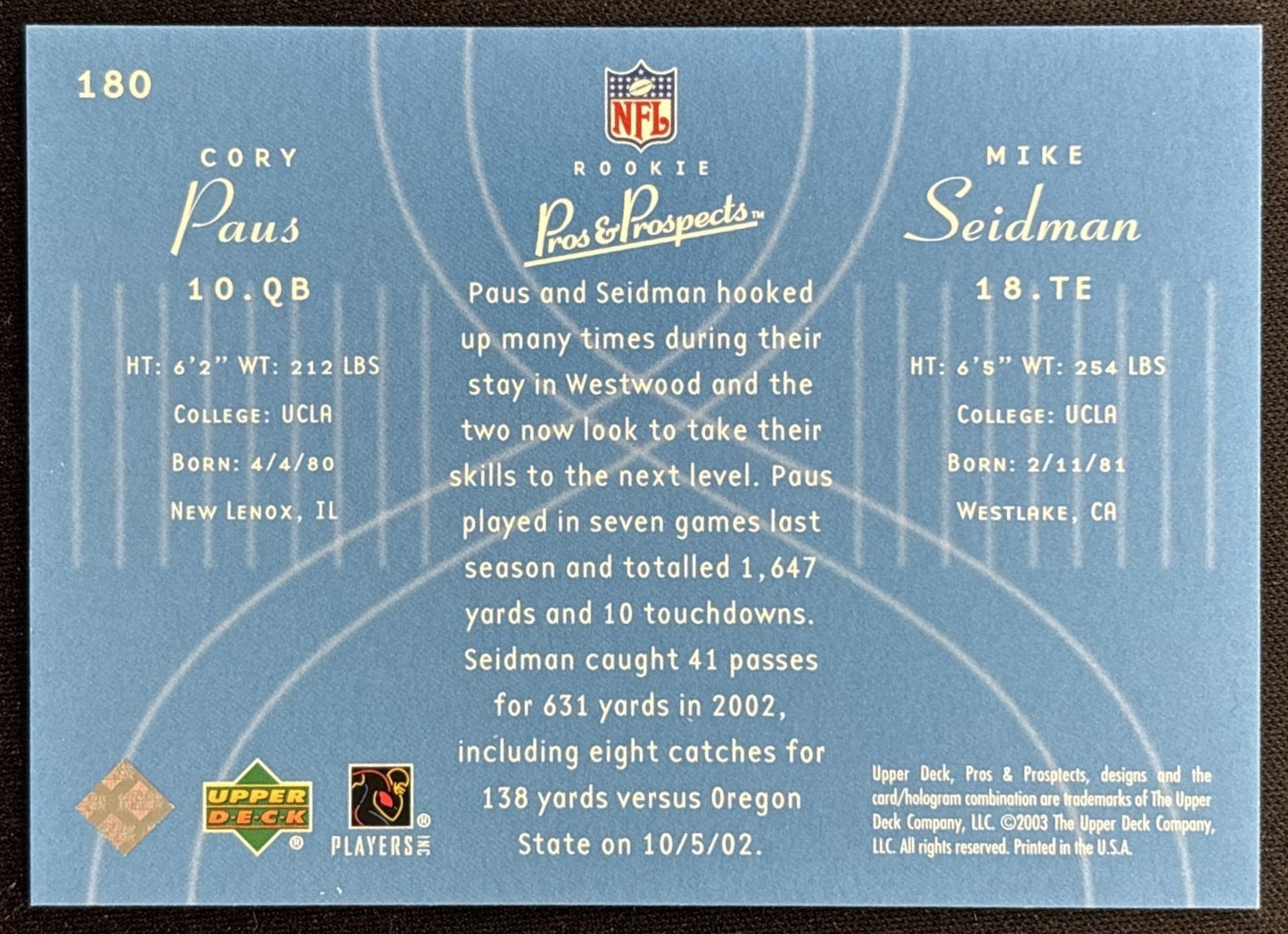 Cory Paus Mike Seidman 2003 Upper Deck Pros & Prospects /1800 back