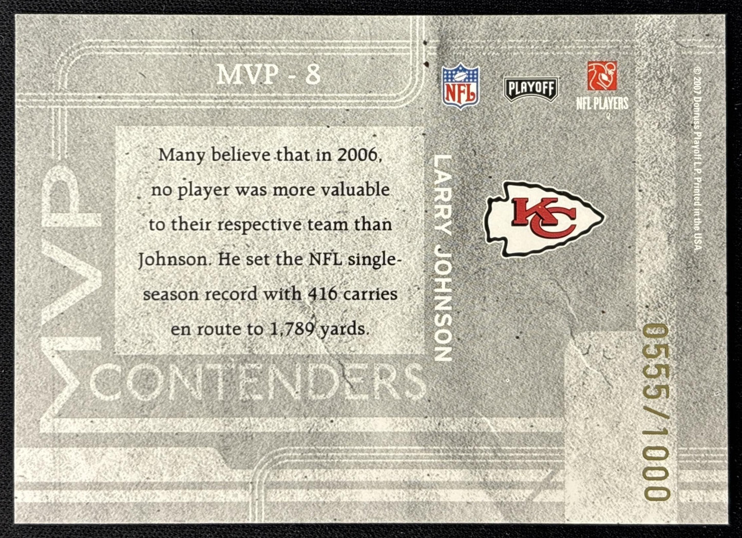Larry Johnson 2007 Playoff Contenders MVP /1000 Chiefs back