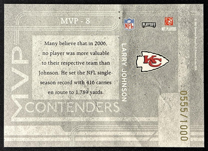 Larry Johnson 2007 Playoff Contenders MVP /1000 Chiefs back