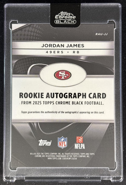 Jordan James 2025 Topps Chrome Black Rookies Auto Blue Refractor /150 49ers Back