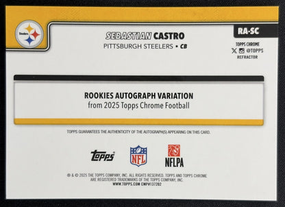Sebastian Castro 2025 Topps Chrome Rookie Auto Refractor /499 Steelers back