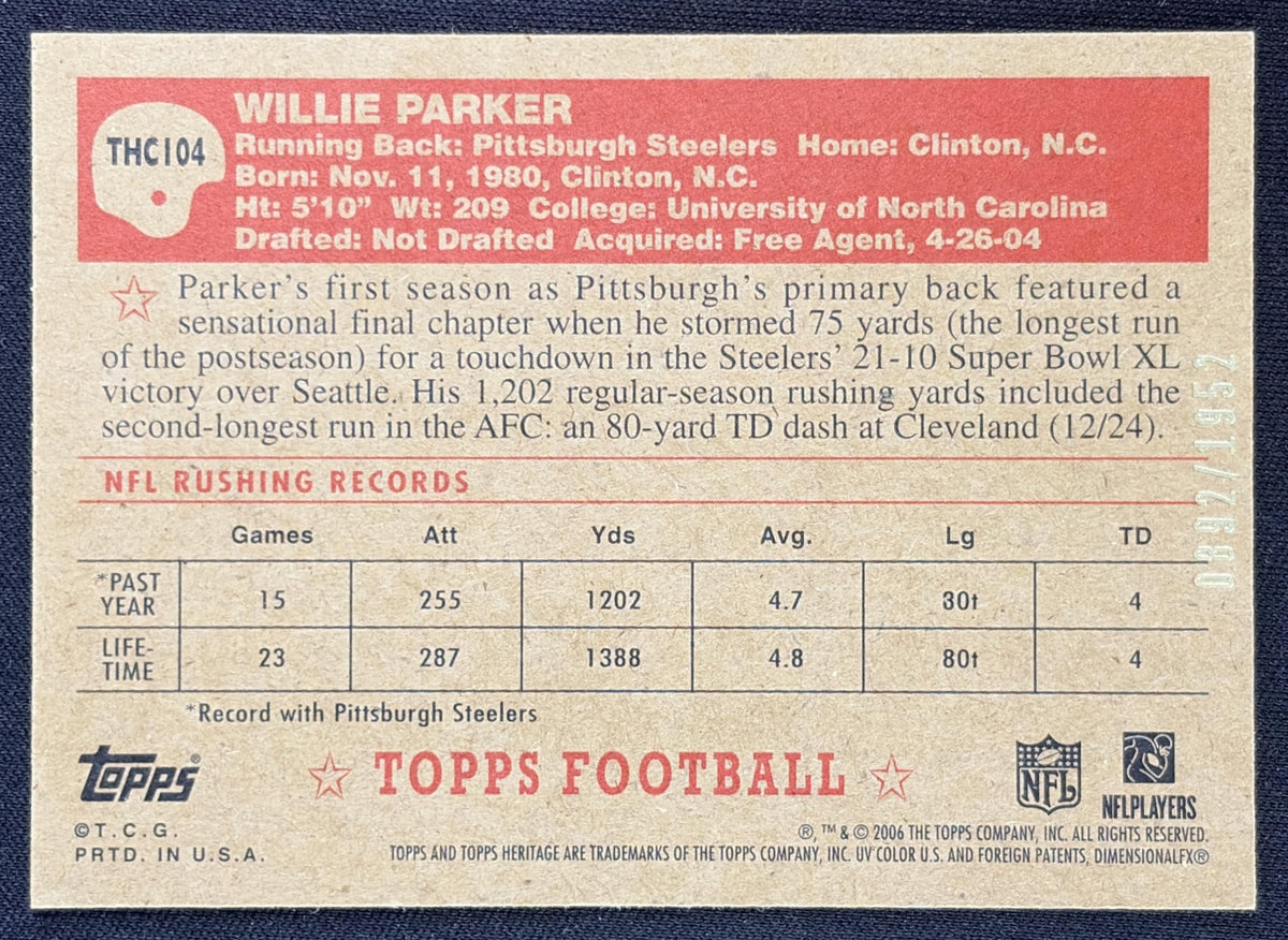 Willie Parker 2006 Topps Heritage Chrome /1952 Steelers