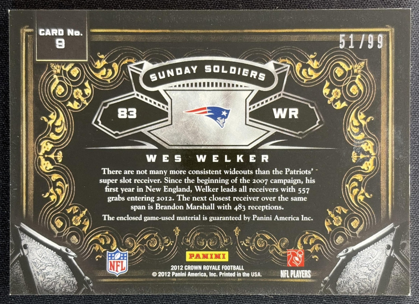 Wes Welker 2012 Panini Crown Royale Sunday Soldiers Materials /99 Patriots back