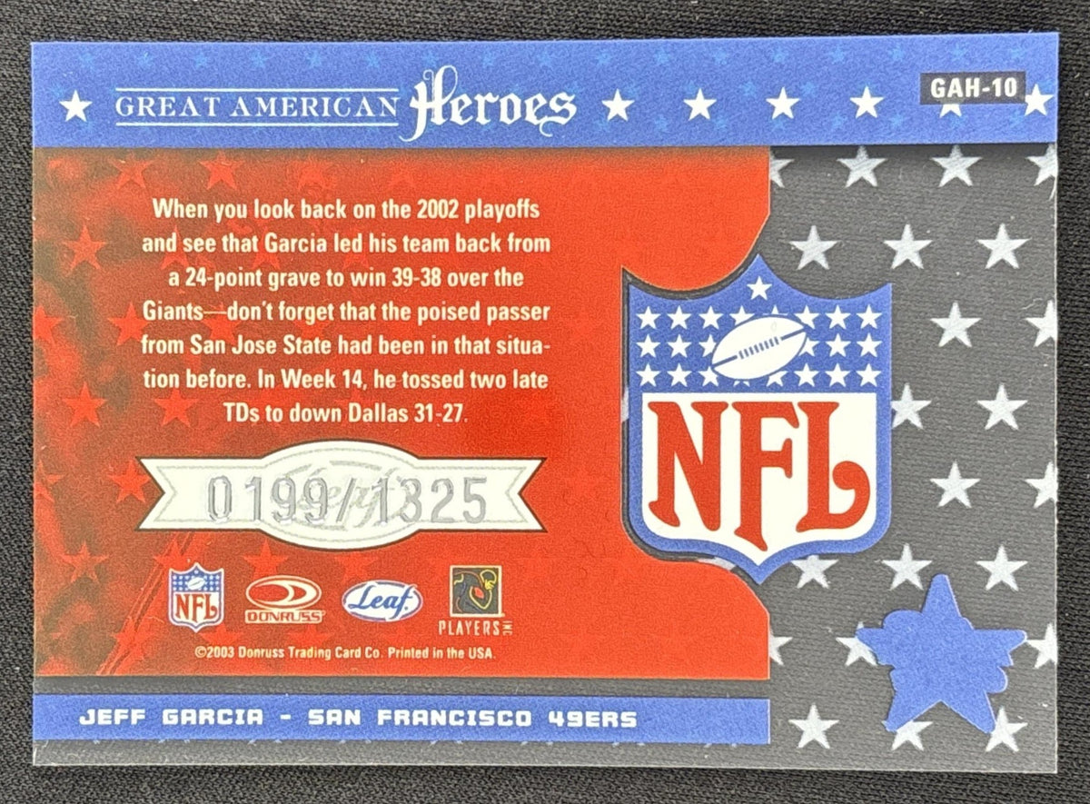 Jeff Garcia 2003 Leaf Rookies & Stars Great American Heroes /1325 49ers