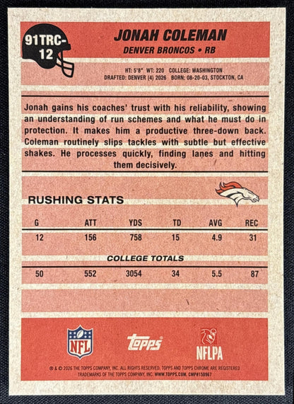 Jonah Coleman 2026 Topps 1991 Chrome Rookie Mojo Refractor Broncos