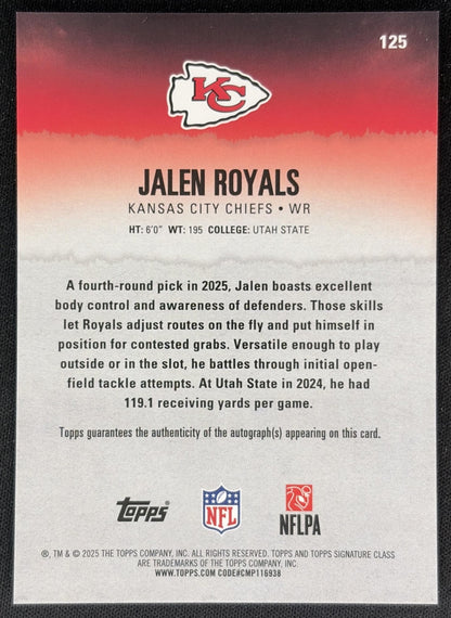 Jalen Royals 2025 Topps Signature Class Rookie Chrome Auto Chiefs