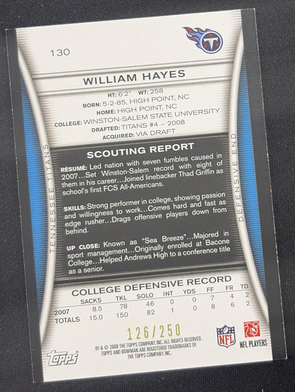 William Hayes 2008 Bowman Orange /250 Titans Tennessee Titans Sports Trading Card
