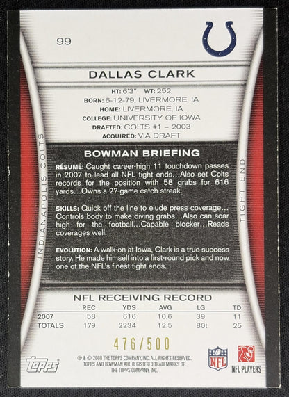 Dallas Clark 2008 Bowman Blue /500 Colts back