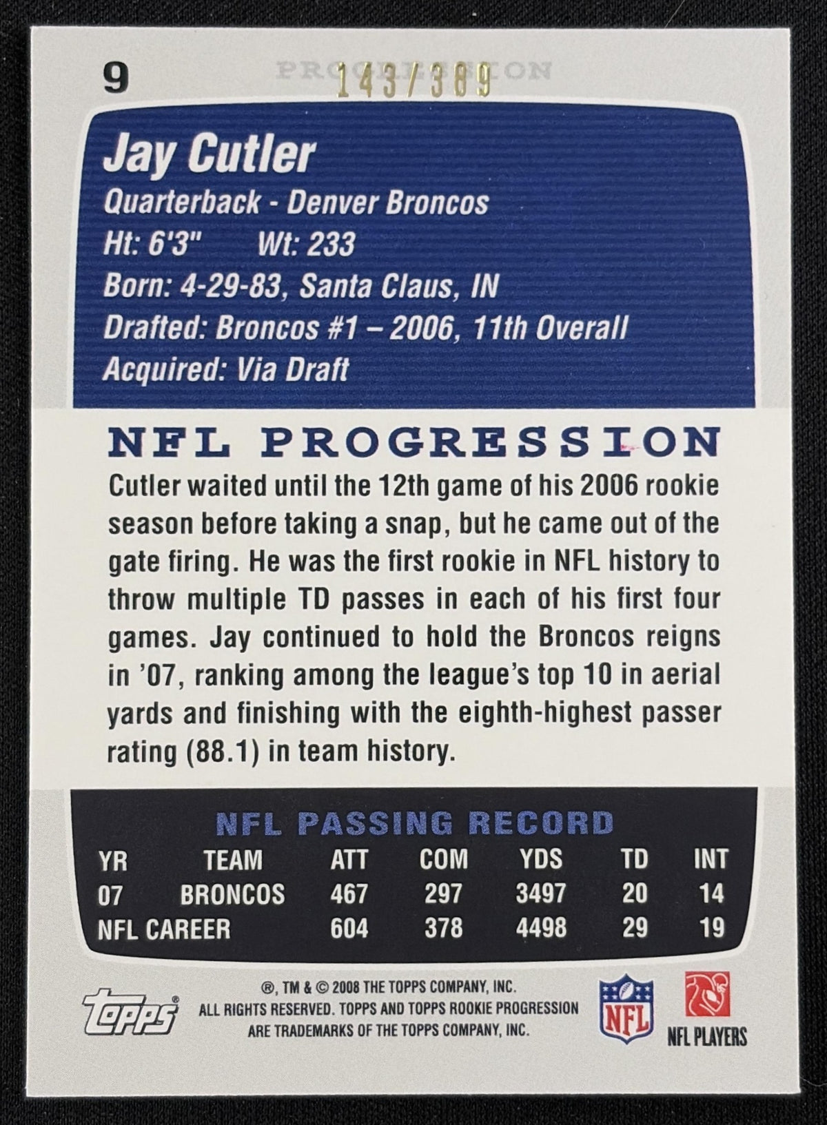 Jay Cutler 2008 Topps Rookie Progression Bronze /389 Broncos - back