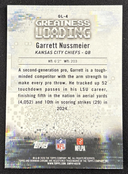 Garrett Nussmeier 2026 Bowman Greatness Loading Chiefs back