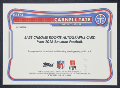Carnell Tate 2026 Bowman Chrome Rookie Auto Refractor /499 Titans Sports Trading Card