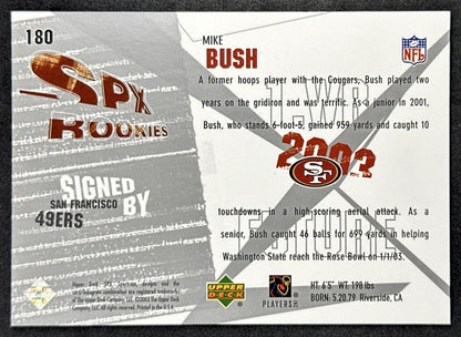 Mike Bush 2003 SPx /1500 49ers Sports Trading Cards