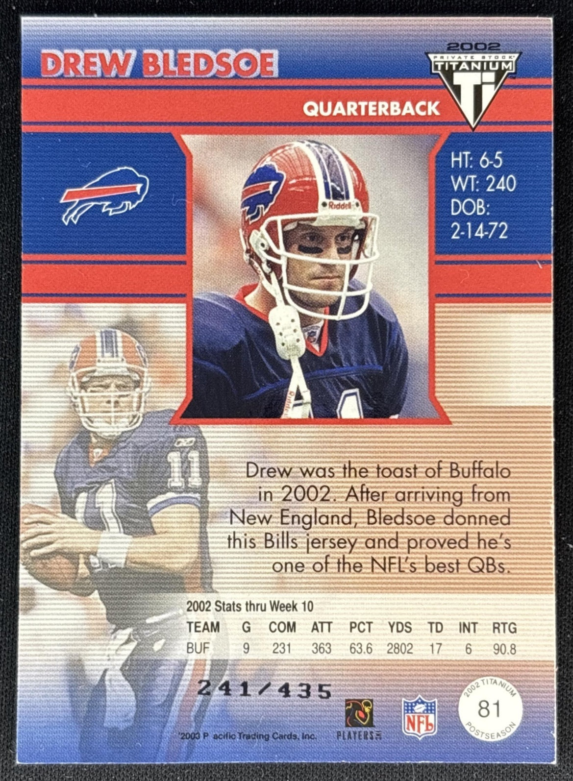 Drew Bledsoe 2002 Pacific Private Stock Titanium Postseason Edition /435 Bills Back