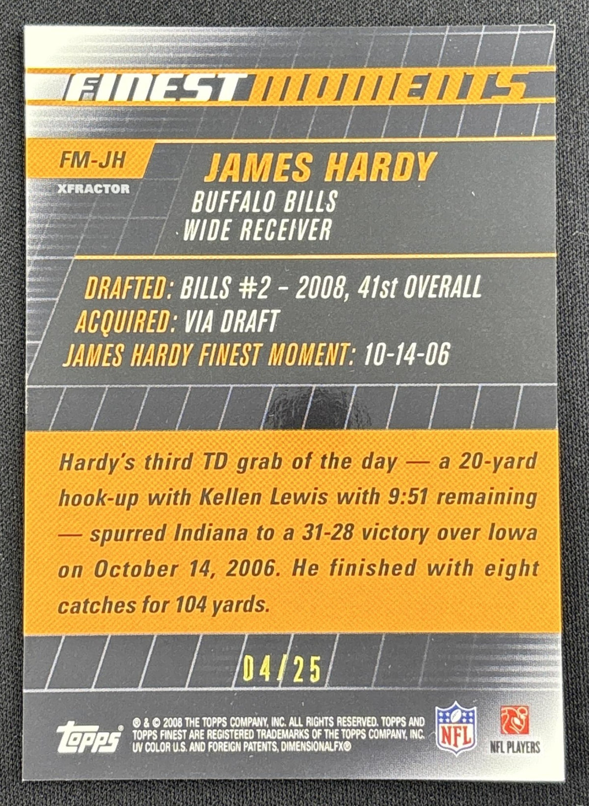 James Hardy 2008 Topps Finest Moments Xfractors /25 Bills Sports Trading Card