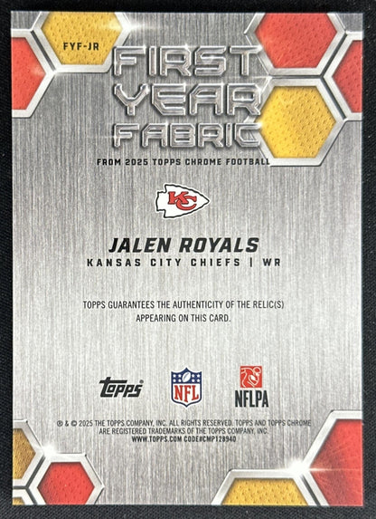 Jalen Royals 2025 Topps Chrome First Year Fabric Chiefs