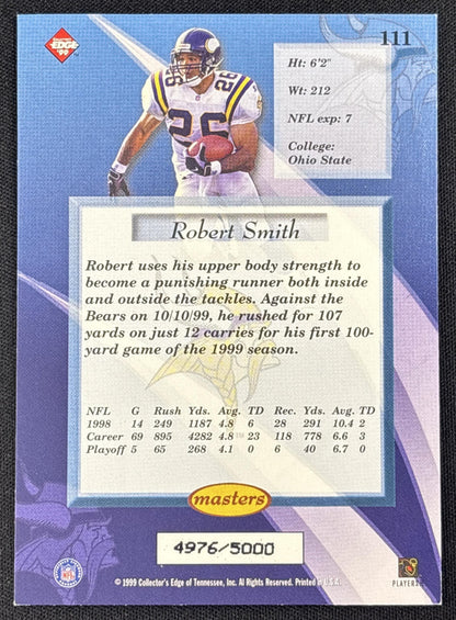 Robert Smith 1999 Collector's Edge Masters /5000 Vikings