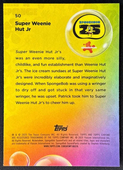 Super Weenie Hut Jr's 2025 Chrome SpongeBob SquarePants 25th Anniversary Kelp Green Refractor (Back) | Wayne Collection