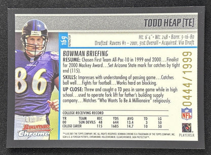 Todd Heap 2001 Bowman Chrome /1999 Ravens back
