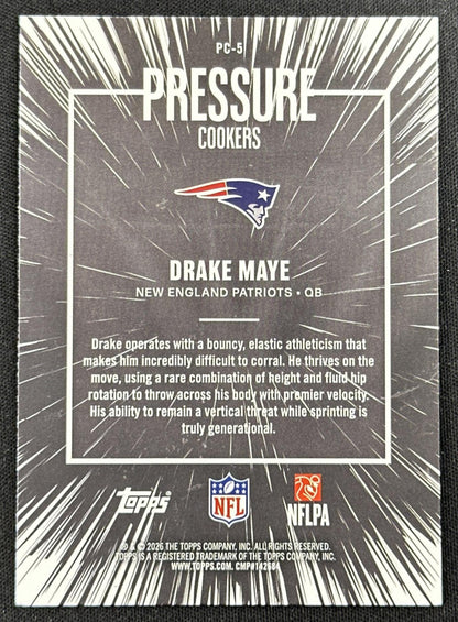 Drake Maye 2026 Topps Flagship Pressure Cookers Patriots