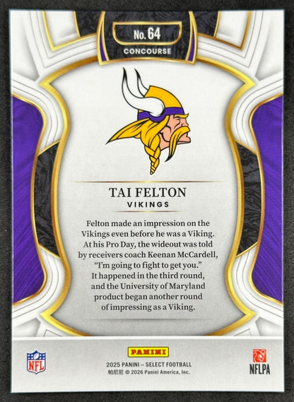 Tai Felton 2025 Select Concourse Vikings Football Card
