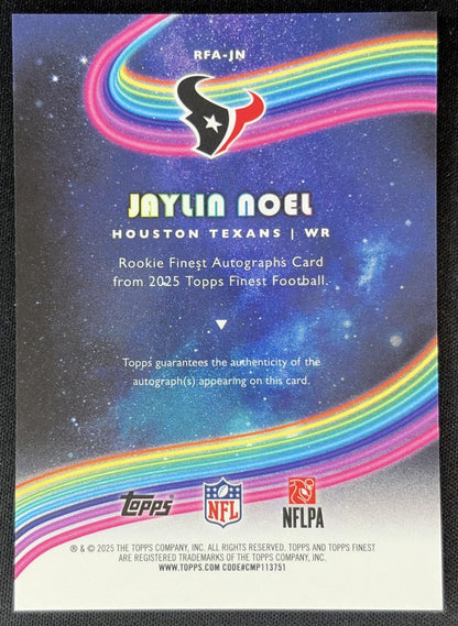 Jaylin Noel 2025 Topps Finest Rookie Auto Texans Football