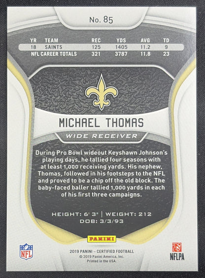 Michael Thomas 2019 Panini Certified Mirror /450 Saints
