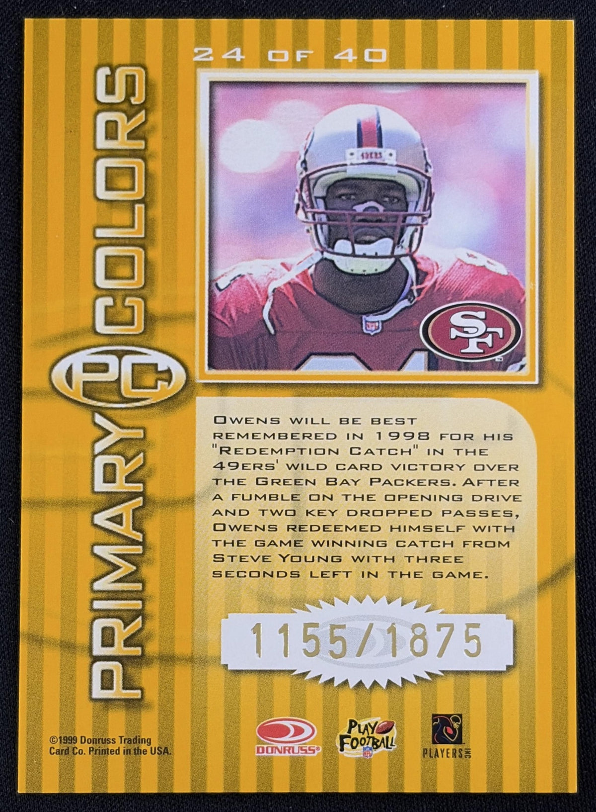 Terrell Owens 1999 Donruss Elite Primary Colors Yellow /1875 49ers - Back