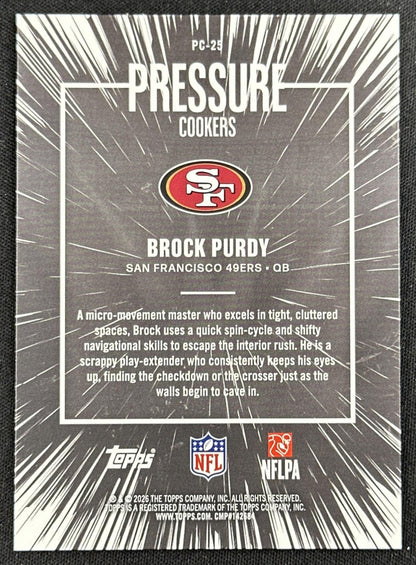 Brock Purdy 2026 Topps Flagship Pressure Cookers 49ers