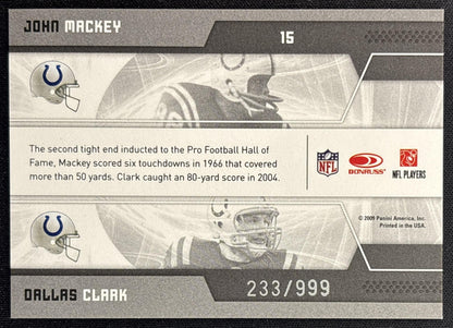 John Mackey Dallas Clark 2009 Donruss Elite Passing the Torch Red /999 Colts back