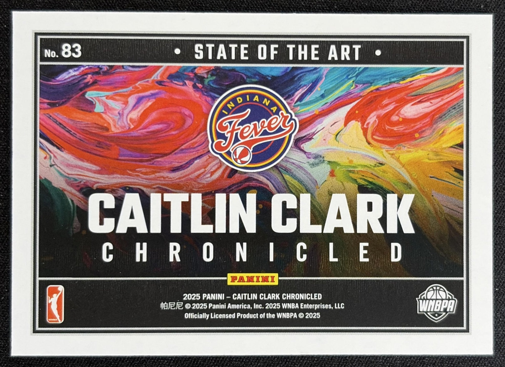 Caitlin Clark 2025 Panini Chronicled State of the Art Holo Fever 83