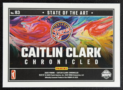 Caitlin Clark 2025 Panini Chronicled State of the Art Holo Fever 83