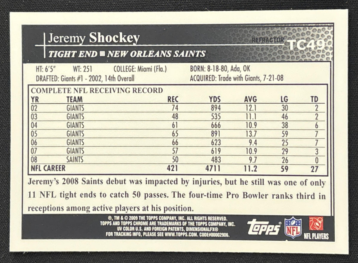 Jeremy Shockey 2009 Topps Chrome Refractors Saints Sports Trading Card